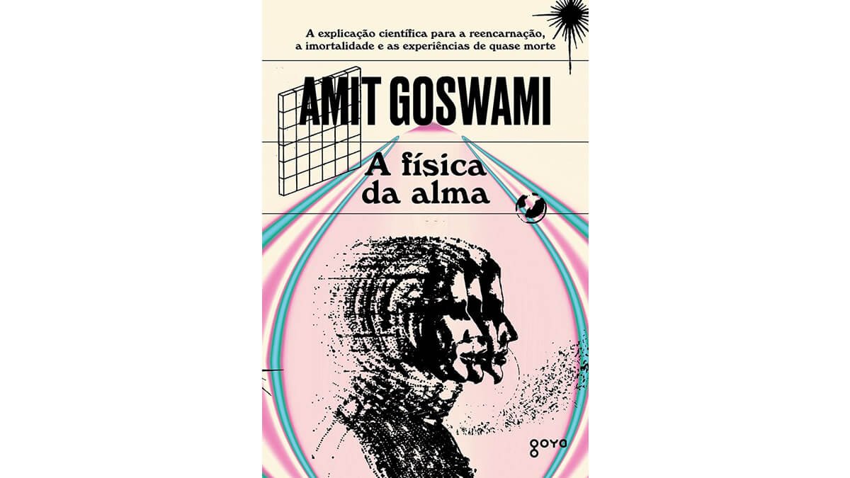 Livro A Física da Alma | 4ª edição