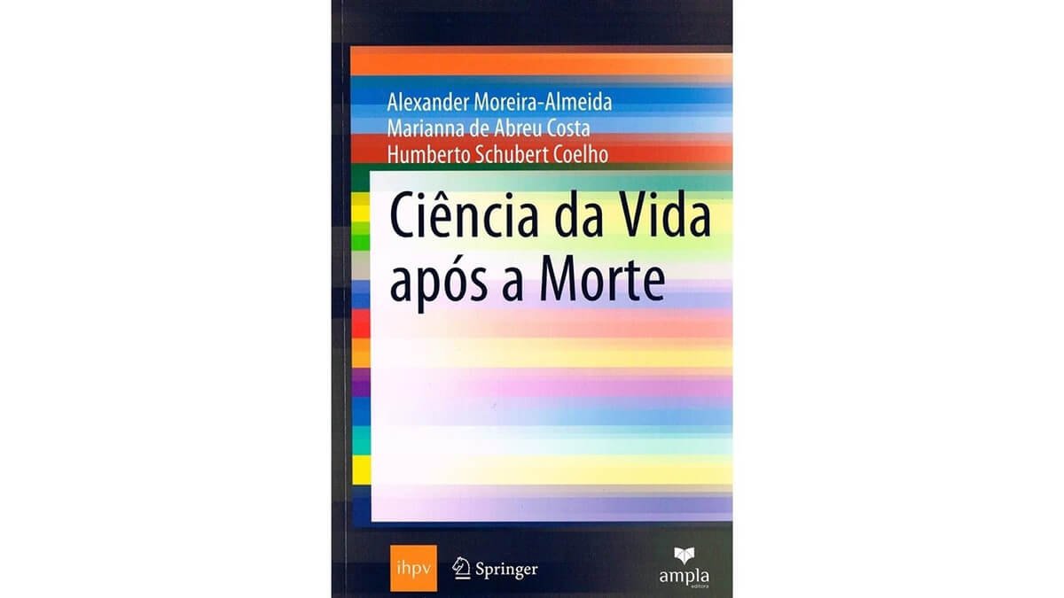 Livro Ciência da Vida Após a Morte | 1ª edição