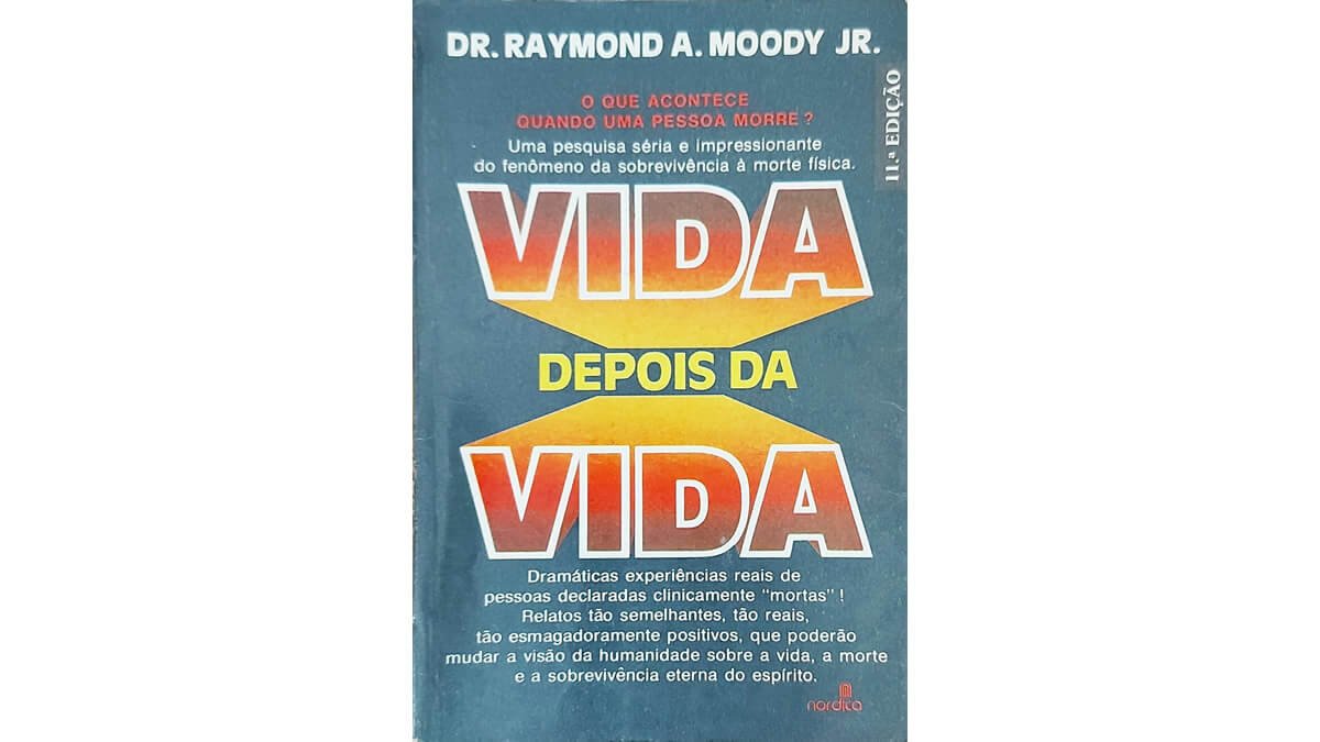 Livro Vida Depois da Vida - O que Acontece Quando Uma Pessoa Morre? | 16ª edição