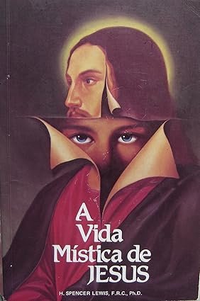 A vida mística de Jesus