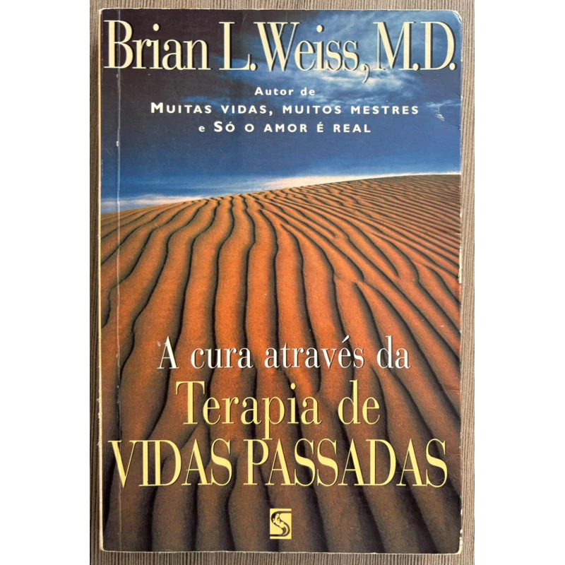 A cura através da terapia de vidas passadas