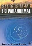 Reencarnação e o paranormal