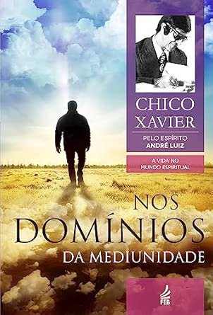 Nos domínios da mediunidade