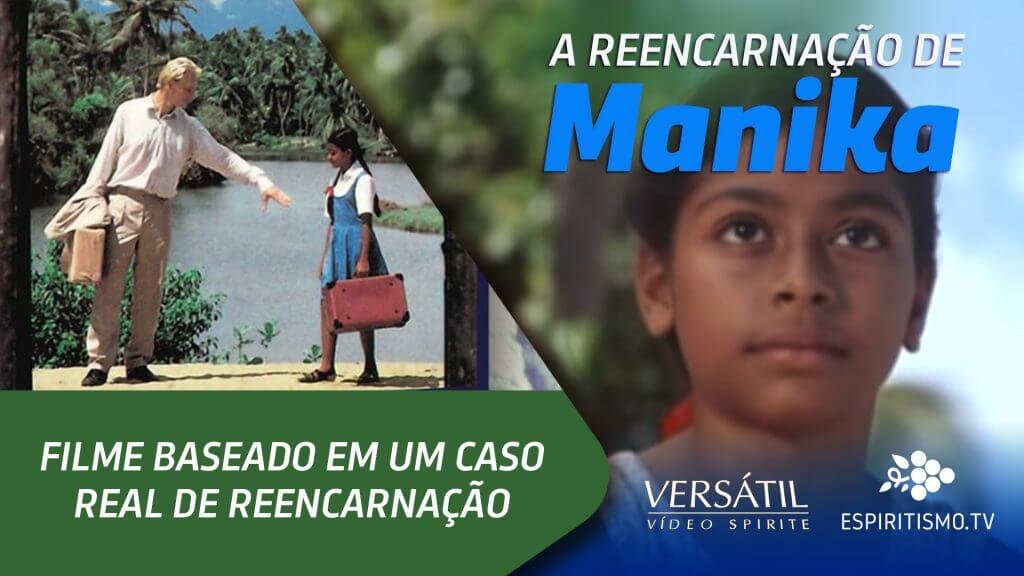 manika reencarnação