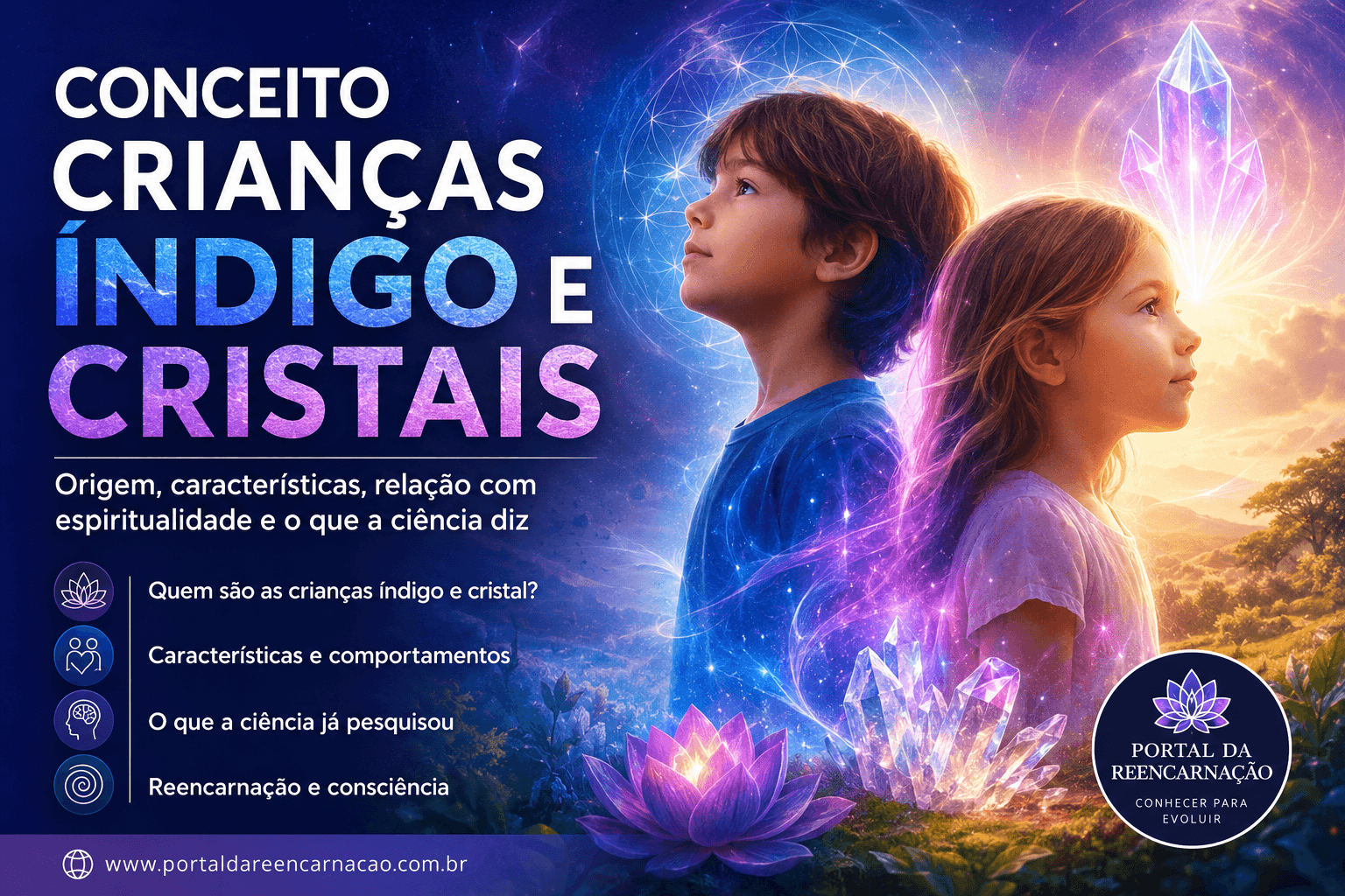 CONCEITO CRIANÇAS ÍNDIGO E CRISTAIS